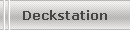 Deckstation